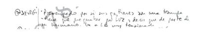 Nota de Villarejo sobre una supuesta conversación con Ríos: “Preocupado por si sus gestiones son una trampa. Tiene que preguntar por LUZ y decir que de parte de su hermano. Ve a LB muy tensionado”.