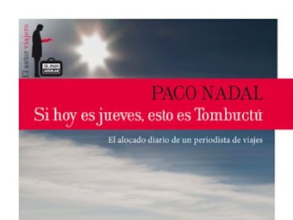 "Si hoy es jueves esto es Tombuctú", mi nuevo libro