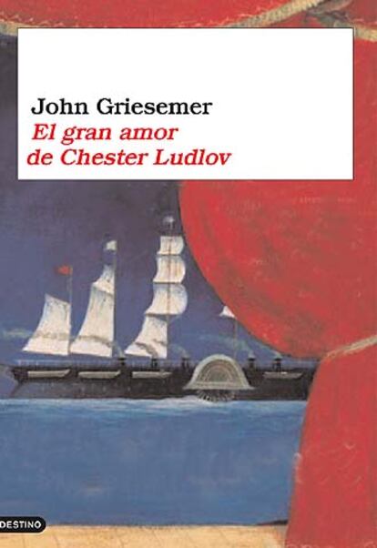 Portada de 'El gran amor de Chester Ludlow', de John Griesemer