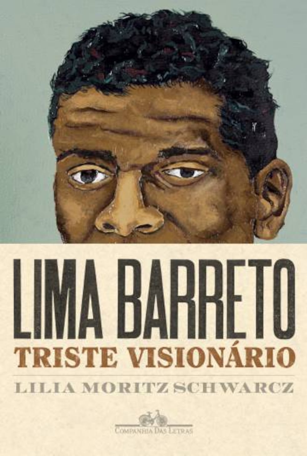 Flip 2017: Lima Barreto, uma voz que nasceu negra na literatura ...