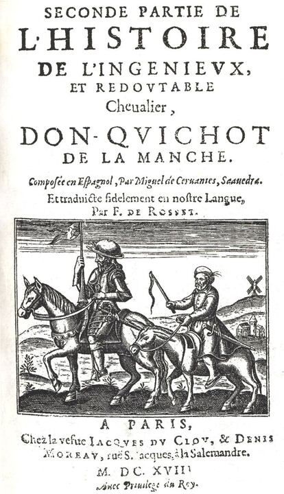 Aparece una edición crítica que fija 'El ingenioso hidalgo don Quijote de la Mancha'. Esta publicación de la novela de Cervantes abre mil puertas a esta obra maestra. Dos volúmenes en los que han participado más de medio centenar de expertos y escritores y que ha dirigido el filólogo y académico Francisco Rico. En la imagen, portada para la edición francesa de la segunda parte del Quijote, en 1618.