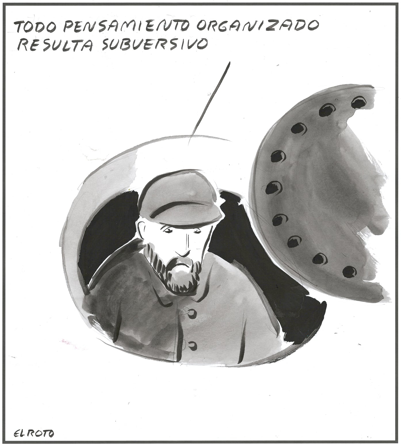 El Roto: Todo pensamiento organizado resulta subversivo