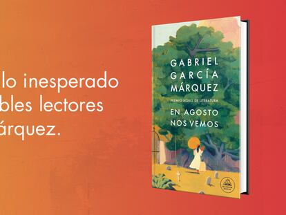 Reserva con un 5% de descuento la novela inédita de Gabriel García Márquez