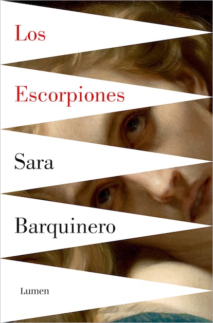 Portada de 'Los Escorpiones', de Sara Barquinero. EDITORIAL LUMEN