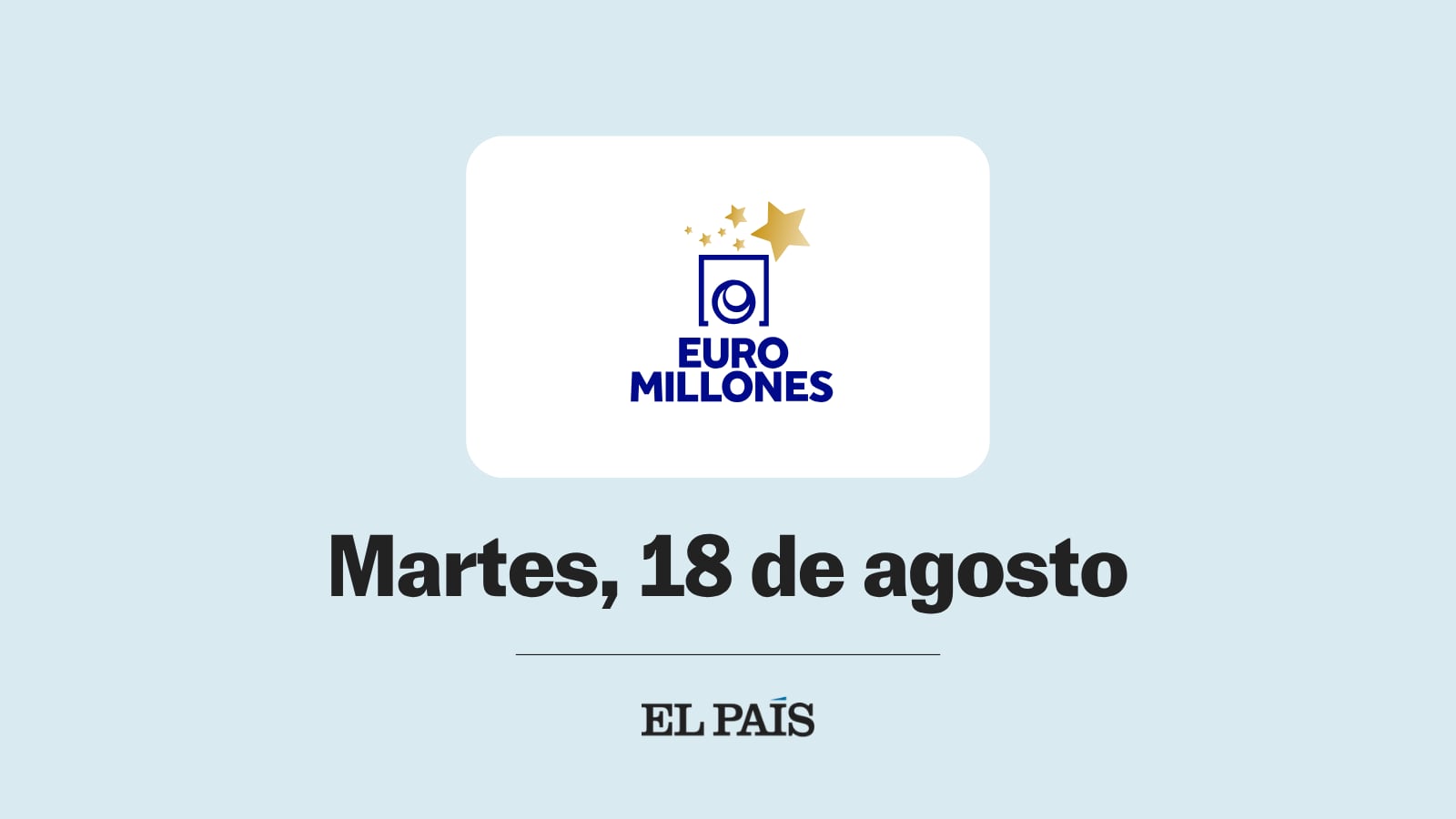 Euromillones: comprobar sorteo del martes 18 de agosto