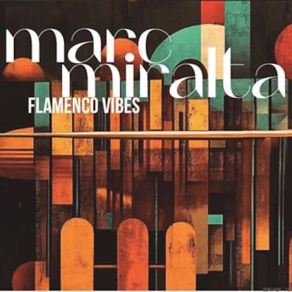Portada del disco Flamenco Vibes de Marc Miralta