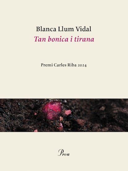 Tan bonica i tirana de Blanca Llum Vidal