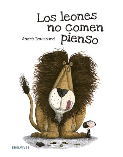 <a href=http://www.edelvives.com/literatura/albumnes/lbum-infantil/los-leones-no-comen-pienso>Los leones no comen pienso</a>. (Andre Bouchard, Edelvives, 2014)<P> Clementina siempre obedece a sus padres, así que, como tiene prohibido adoptar perros o gatos, un día aparece en casa con un león. No está mal como mascota. Lo que pasa es que el animal se va comiendo a los personajes y termina zampándose también a la protagonista. Un bonito álbum escrito e ilustrado por André Bouchard, autor de Con la cabeza en otra parte.