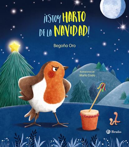 Portada del libro '¡Estoy harto de la Navidad!', de Begoña Oro. EDITORIAL BRUÑO