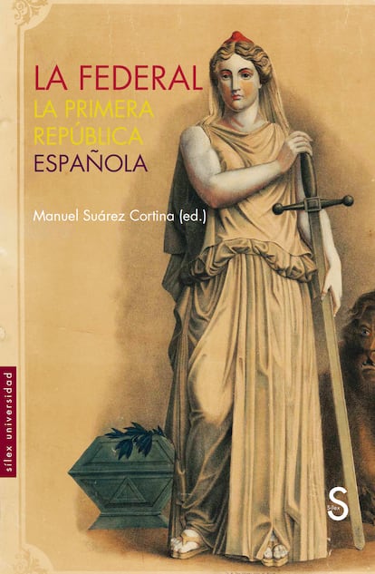 Portada de 'La Primera República Española'. La Federal de Manuel Suárez Cortina