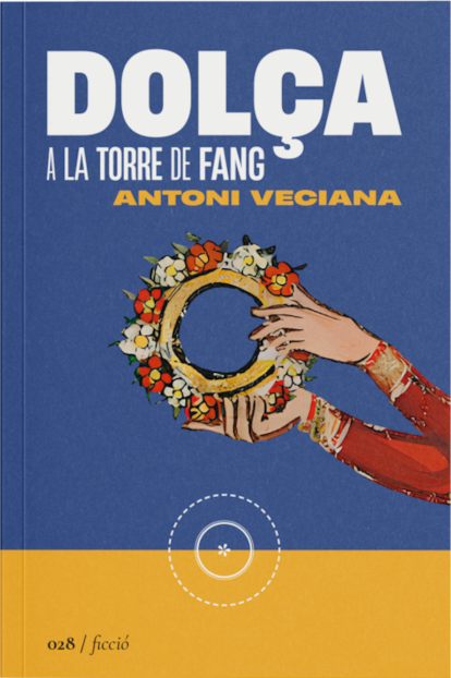 Dolça a la torre del fang. Antoni Veciana