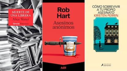 Las portadas de los libros 'Muerte de una librera', de Alice Slater; 'Asesinos anónimos', de Rob Hart, y 'Cómo sobrevivir a tu propio asesino', de Kristen Perrin