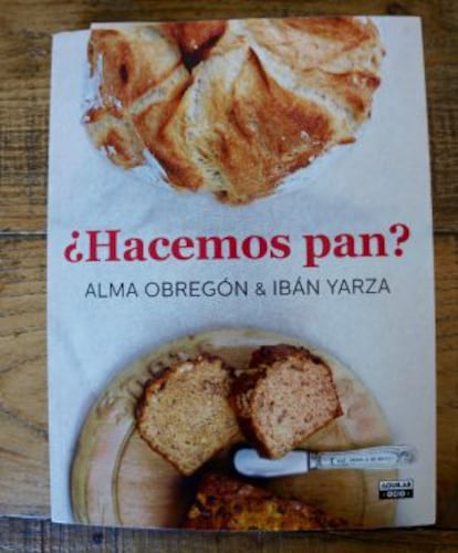 Hacemos pan Alma Obregón Ibán Yarza