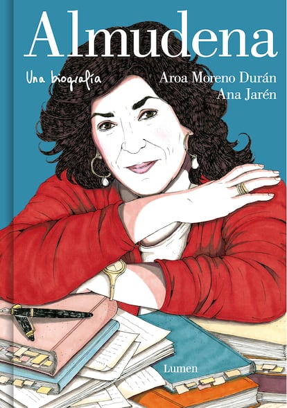 Portada de 'Almudena. Una biografía', de Aroa Moreno Durán y Ana Jarén. EDITORIAL LUMEN