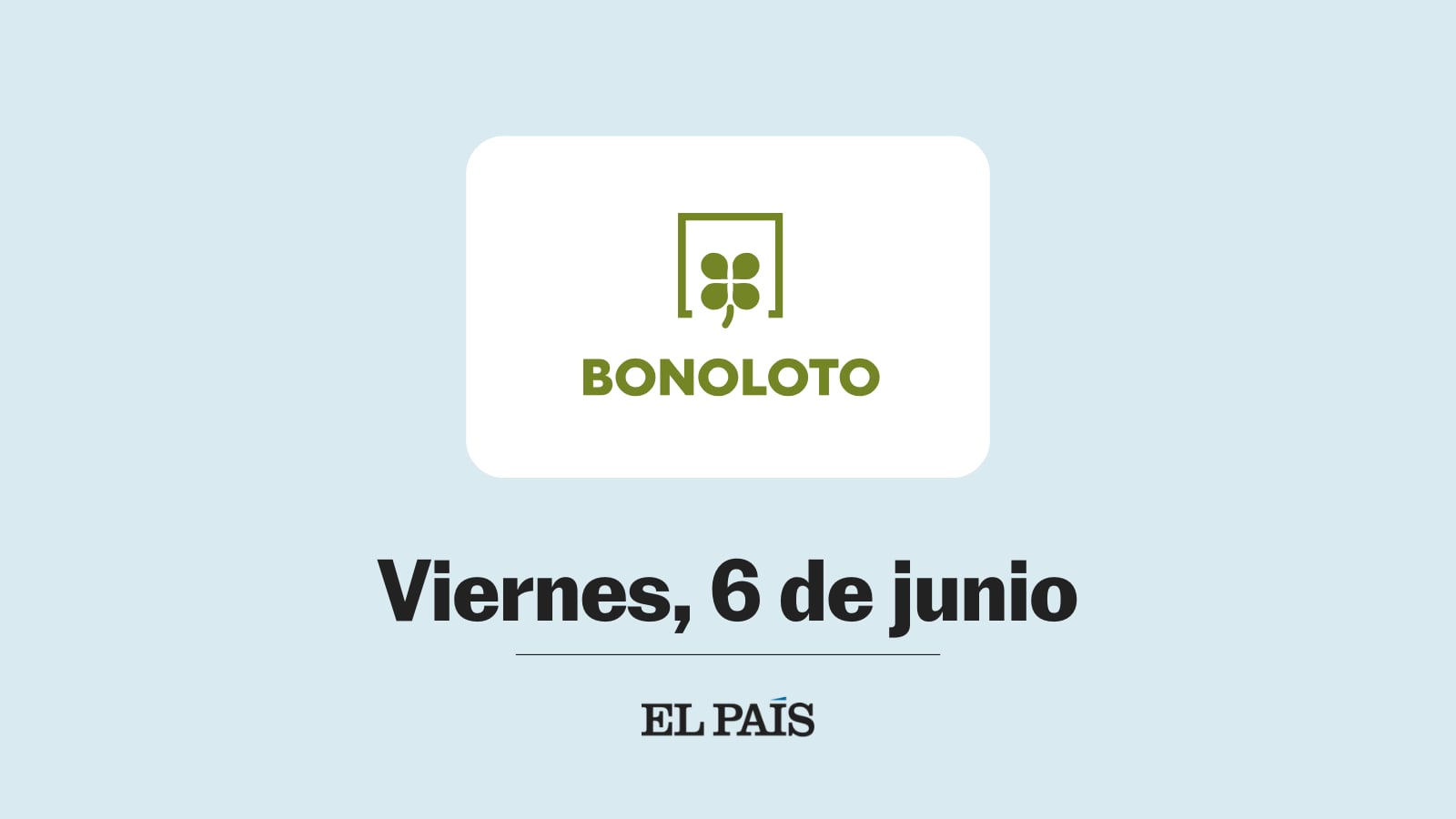 Bonoloto: comprobar sorteo del viernes 6 de junio Publicado por Últimas noticias: la última hora de hoy en EL PAÍS