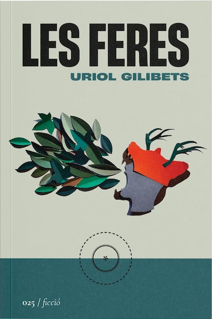 'LES FERES' d'Uriol Gilibets