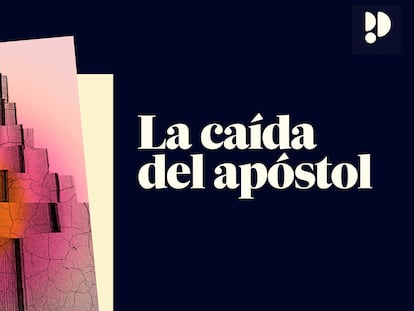 Pódcast ‘La caída del apóstol’ | Episodio 4: El imperio de dios