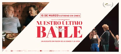 Cartel promocional de la película 'Nuestro último baile', en cines a partir del 15 de marzo.