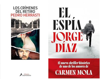 Desde la izquierda, portada de 'Los Crímenes del Retiro' Pedro Herrasti y 'El Espía' Jorge Díaz.
