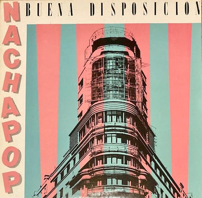 Nacha Pop - Buena disposición (1982)