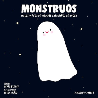 Portada de 'Monstruos. Malos y feos de siempre para niños de ahora'