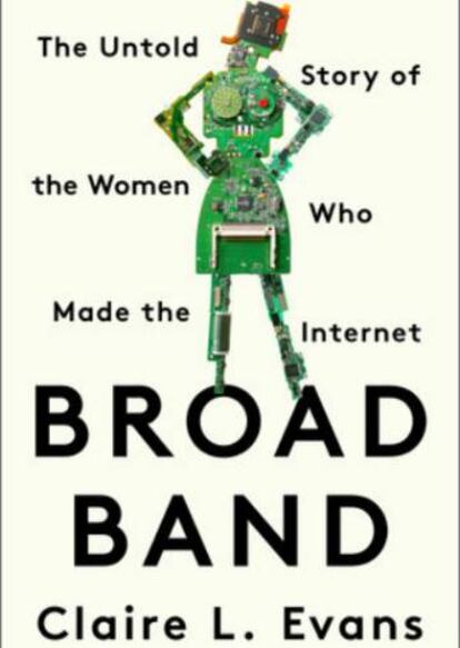 Portada del ensayo de Claire L. Evans 'The broad band'.