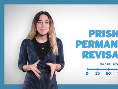 Vídeo | La prisión permanente revisable, explicada en tres minutos