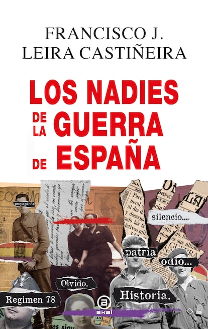 Portada del libro 'Los nadie de la guerra de España'.