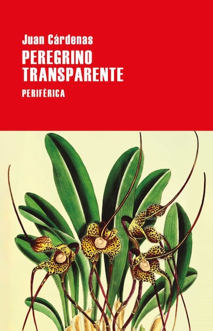 Portada de 'Peregrino transparente', de Juan Cárdenas.