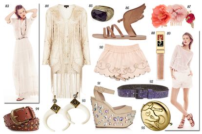 83 y 89. Mango. 84. Topshop Chaqueta de gasa con brocados y flecos. 85. Accesorize Anillo con piedra. 86. Ancient Greek Sandals Sandalia de piel con alas. 87. Bimba & Lola Peina con flores. 88. Yves Saint Laurent Gloss. 90. Bershka Shorts de piel con detalles perforados. 91. Topshop Sandalia de ante con pedrera en la cu?a. 92. HTC Italy Cinturn de piel con tachuelas. 93. H&M Pendientes con cuernos y esferas de strass. 94. Mango Cinturn de piel con tachuelas. 95. Este Lauder Polvos compactos Taurus.