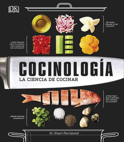 Portada de 'Cocinología', del Dr. Stuart Farrimond (DK Editorial).