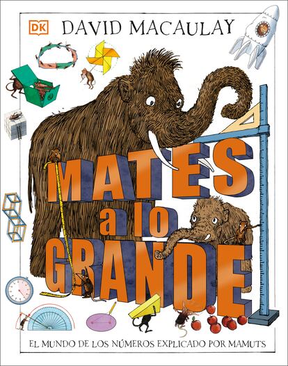 Portada del libro 'Mates a lo grnade', de David Macaulay. EDITORIAL DK