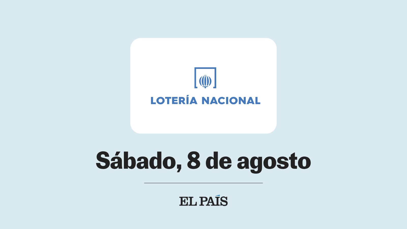 Lotería Nacional: comprobar sorteo del sábado 8 de agosto