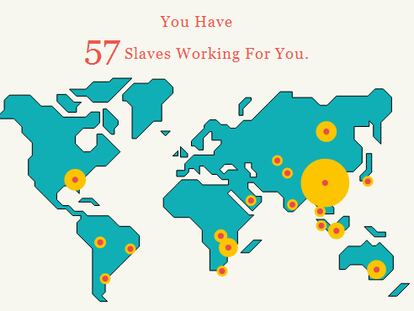 57 esclavos trabajan para mí