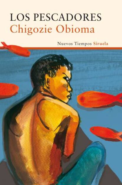 Portada de 'Los pescadores', de Chigozie Obioma.