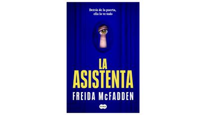 La asistenta de Freida McFadden.