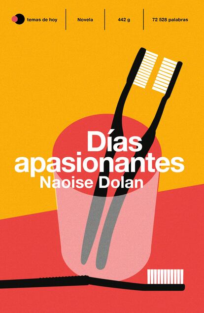 Cubierta de la novela 'Días apasionantes', de Naoise Dolan.