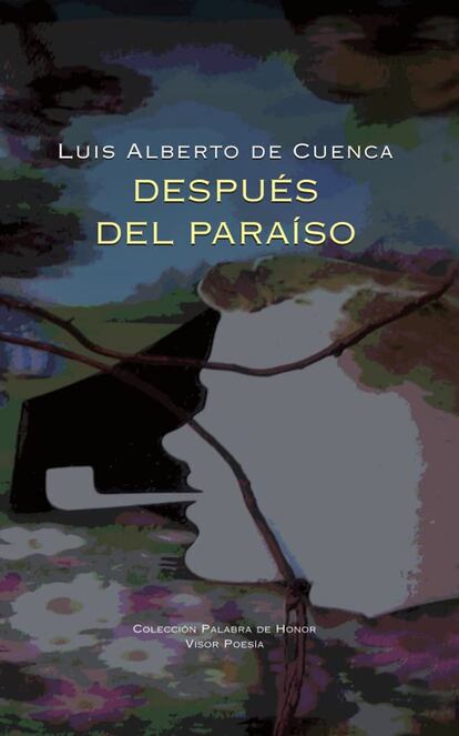 portada libro 'Después del paraíso', LUIS ALBERTO CUENCA. EDITORIAL VISOR