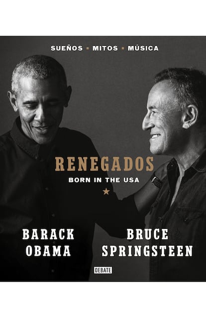 Portada de 'Renegados', el libro de conversaciones entre Barack Obama y Bruce Springsteen.