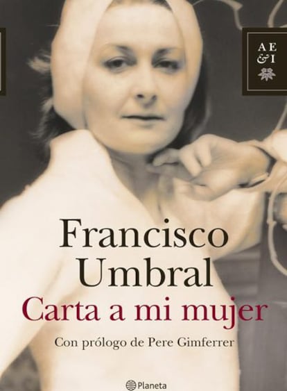 Portada de 'Carta a mi mujer', de Francisco Umbral.