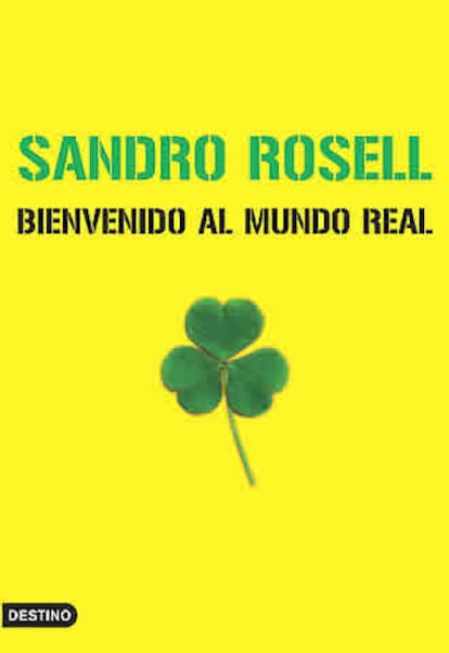 Portada del libro 'Bienvenido al mundoreal', de Sandro Rosell.
