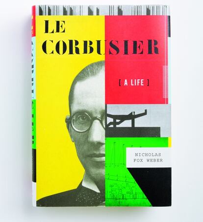 Portada de la biografía de Le Corbousier, de Nicholas Fox Weber