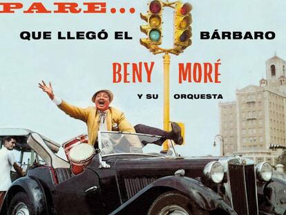 Portada del disco de Benny Moré 'Pare... que llegó el Bárbaro' (1958), uno de sus grandes éxitos.