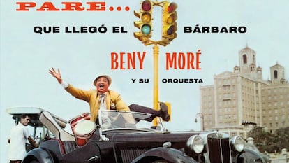Portada del disco de Benny Moré 'Pare... que llegó el Bárbaro' (1958), uno de sus grandes éxitos.