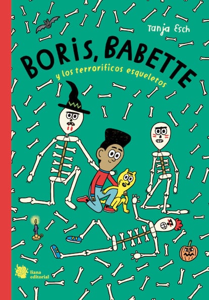'Boris, Babette y los terroríficos esqueletos' (Liana editorial).
