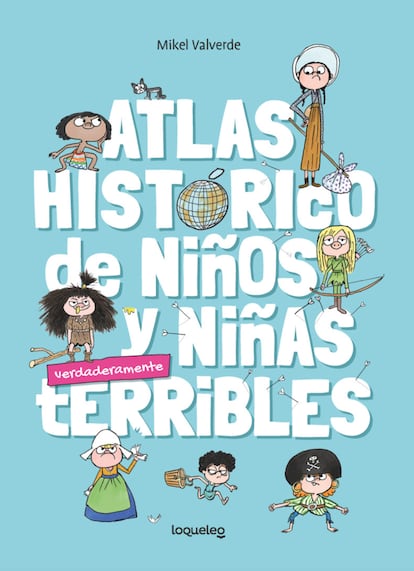 Portada de 'Atlas histórico de niños y niñas terribles".