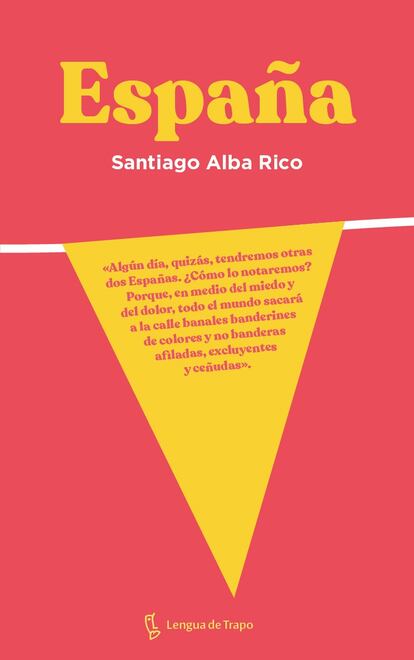 Portada del libro 'España', de Santiago Alba Rico.