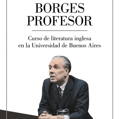 Portada de 'Borges profesor'