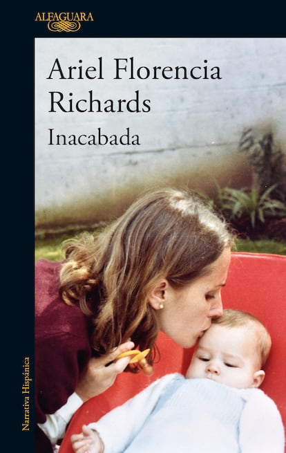 La portada de 'Inacabada', de Ariel Florencia Richards. 