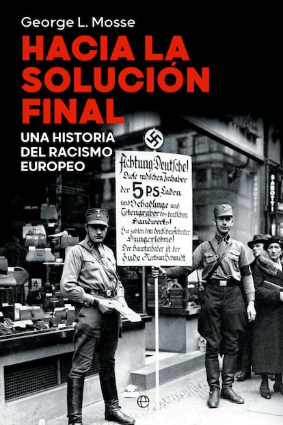 Portada del libro 'Hacia la Solución Final', de George L. Mosse.